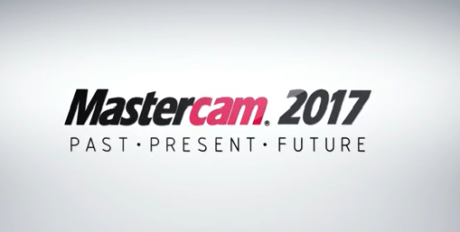Mastercam 2017 Overview