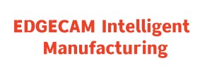 EDGECAM Intelligent Manufacturing