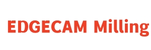 EDGECAM Milling