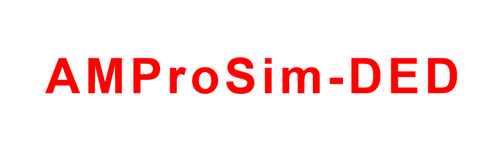 AMProsim-DED 金属增材工艺仿真分析系统