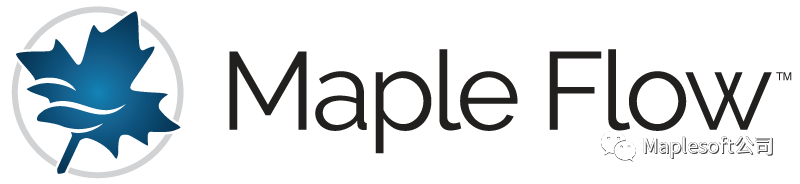 Maple Flow 2023 新版本发布