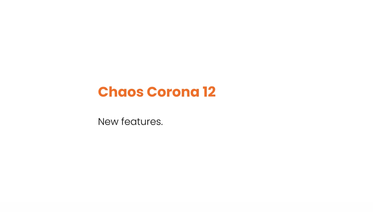 Chaos Corona 12 新增功能