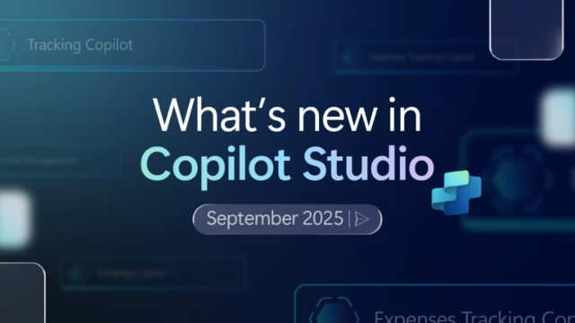 Copilot Studio 新功能：2025 年 9 月